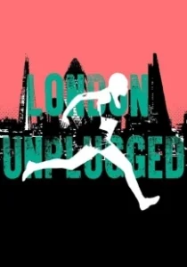 Постер Другая сторона Лондона (London Unplugged)