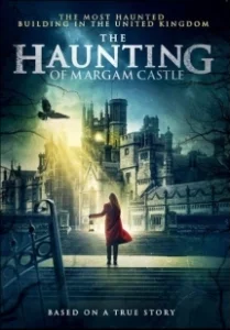 Постер Призраки замка Маргам (The Haunting of Margam Castle)