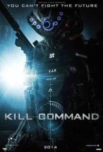 Постер Команда уничтожить (Kill Command)