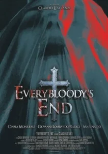 Постер Все конец (Everybloody's End)