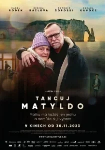Постер Вальсируя с Матильдой (Tancuj, Matyldo)