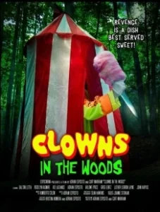 Постер Клоуны в лесах (Clowns in the Woods)