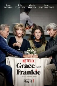 Постер Грейс и Фрэнки (Grace and Frankie)