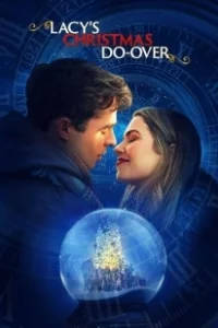 Постер Рождественское приключение Лэйси (Lacy's Christmas Do-Over)