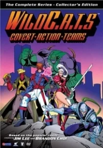 Постер Дикие Коты или Команда Отчаянных Трапперов (Wild C.A.T.S: Covert Action Teams)