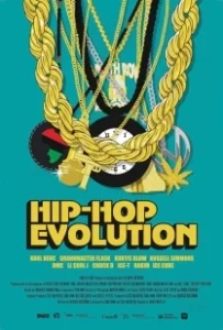 Постер Эволюция хип-хопа (Hip-Hop Evolution)