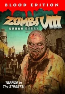 Постер Зомби VIII: городское разложение (Zombi VIII: Urban Decay)