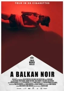 Постер Балканский нуар (A Balkan Noir)