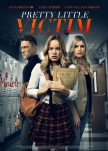 Постер Тебе никто не поверит (Pretty Little Victim)
