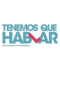 Постер Нам нужно поговорить (Tenemos que hablar)