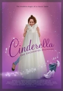Постер Золушка: Зачарованное начало (Cinderella: The New Beginning)