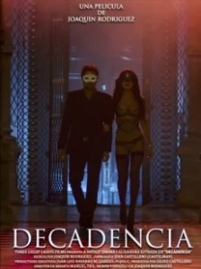 Постер Упадок (Decadencia)