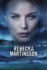 Постер Ребекка Мартинссон (Rebecka Martinsson)
