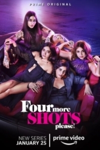 Постер Ещё четыре шота, пожалуйста (Four More Shots Please)