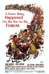 Постер Забавная история, случившаяся по пути к форуму (A Funny Thing Happened on the Way to the Forum)