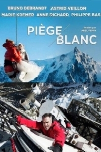 Постер Катастрофа в Альпах (Piège blanc)