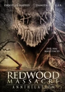 Постер Резня в Рэдвуде: Уничтожение (Redwood Massacre: Annihilation)