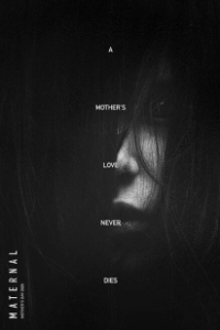 Постер Она вернулась (Maternal)
