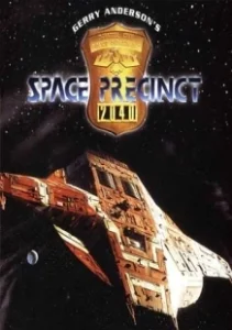 Постер Космическая полиция (Space Precinct)