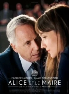 Постер Алиса и мэр (Alice et le maire)