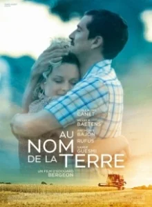 Постер Во имя земли (Au nom de la terre)