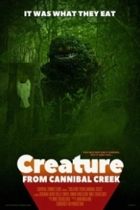 Постер Существо с ручья каннибалов (Creature from Cannibal Creek)