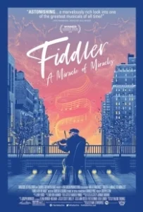 Постер Скрипач на крыше: чудо из чудес (Fiddler: A Miracle of Miracles)