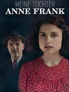 Постер Моя дочь Анна Франк (Meine Tochter Anne Frank)
