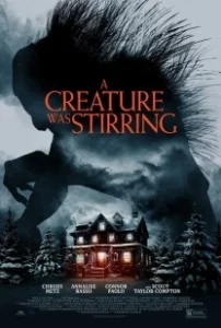 Постер Существо зашевелилось (A Creature Was Stirring)