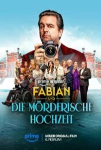 Постер Фабиан и убийственная свадьба (Fabian und die mörderische Hochzeit)
