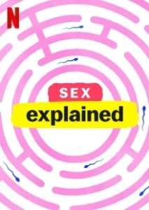 Постер Чтобы вы поняли... секс (Sex, Explained)