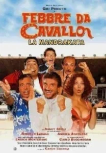 Постер Безумные скачки: Афера Мандраке (Febbre da cavallo - La mandrakata)
