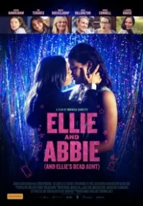 Постер Элли и Эбби (и мертвая тетя Элли) (Ellie & Abbie (& Ellie's Dead Aunt))