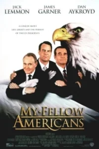 Постер Мои дорогие американцы (My Fellow Americans)