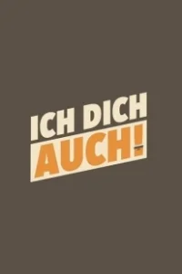 Постер Я тебя тоже! (Ich dich auch!)