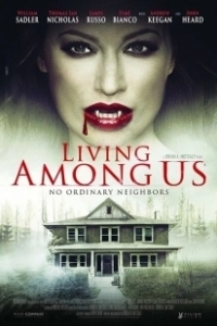Постер Живущие среди нас (Living Among Us)