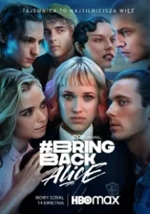 Постер Верните Алису (Bring Back Alice)