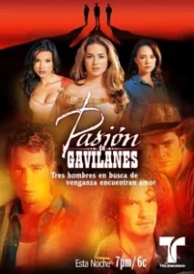 Постер Тайная страсть (Pasion de gavilanes)