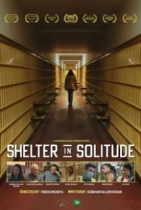 Постер Убежище в одиночестве (Shelter in Solitude)