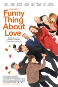 Постер Забавная штука - любовь (Funny Thing About Love)